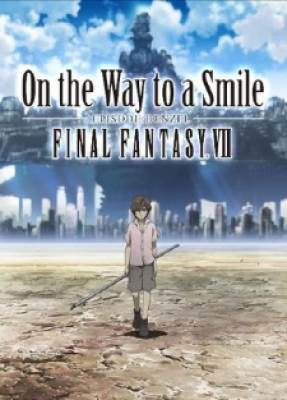 Final Fantasy VII: On the Way to a Smile, Final Fantasy VII: On the Way to a Smile