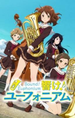 Hibike! Euphonium, Hibike! Euphonium